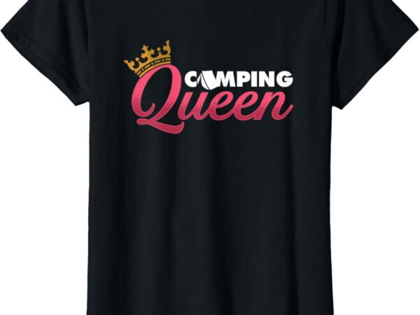Camping Queen | Natur im Freien | Camper Frauen T-Shirt