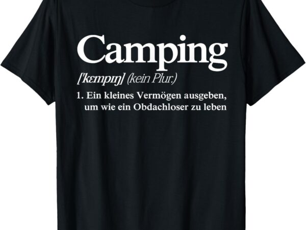 Camping Definition - Lustiger Camper Spruch T-Shirt
