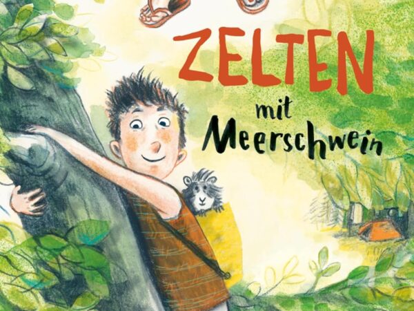 Zelten mit Meerschwein: Roman